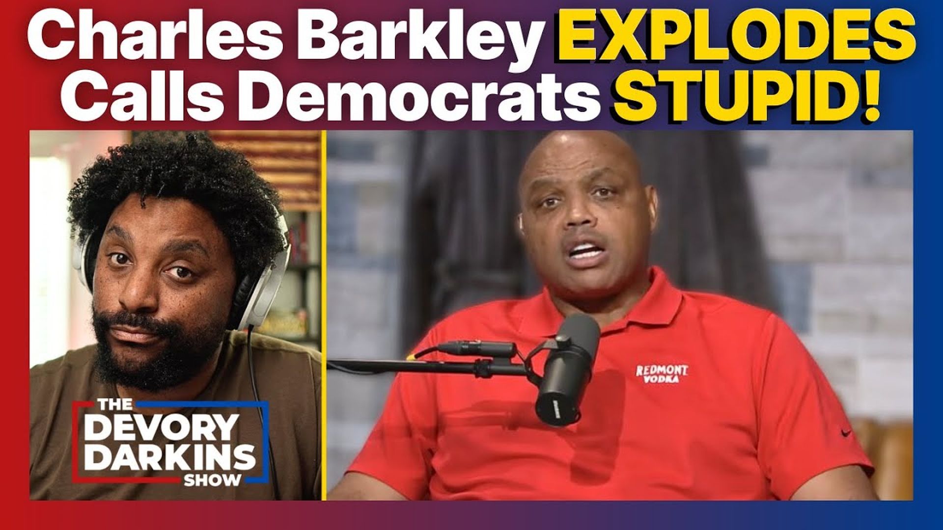 DDS022-Charles Barkley EXPLODES As DEMS MELTDOWN over Trump - The DeVory Darkins Show