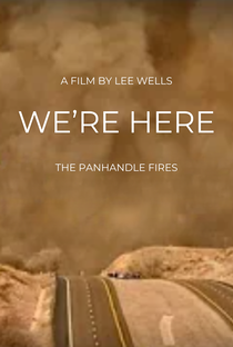 RTTV27-We're Here , A Documentary of the West Texas Fires