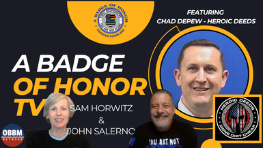 BOH104 - Chad DePew and Heroic Deeds - A Badge of Honor TV Oct 28, 2024