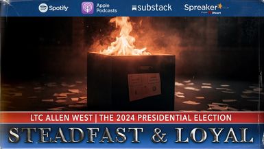 SL88-The 2024 Election Part 1 - Steadfast & Loyal TV