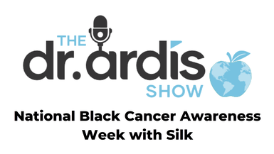 DA73-National Black Cancer Awareness Week with Silk - Dr. Ardis Show