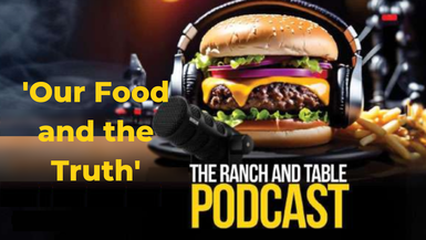 RTTV31-Our Food and the Truth - Ranch and Table TV