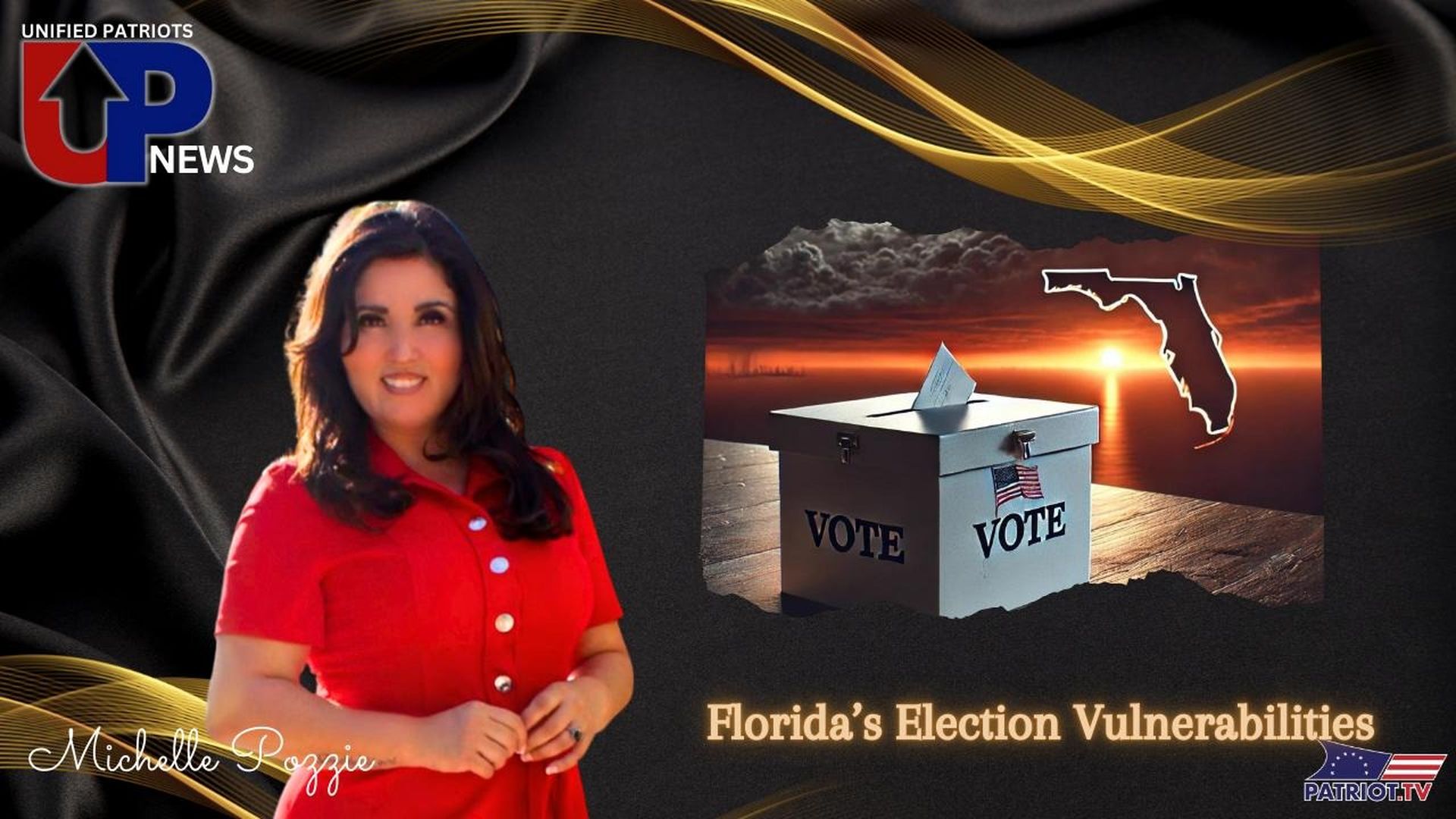 UPN70-Florida’s Election Vulnerabilities - Unified Patriot News