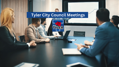 Tyler TX City Council Meetings
