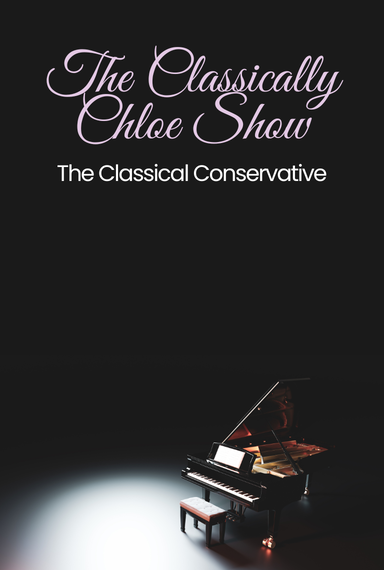 The Classically Chloe Show