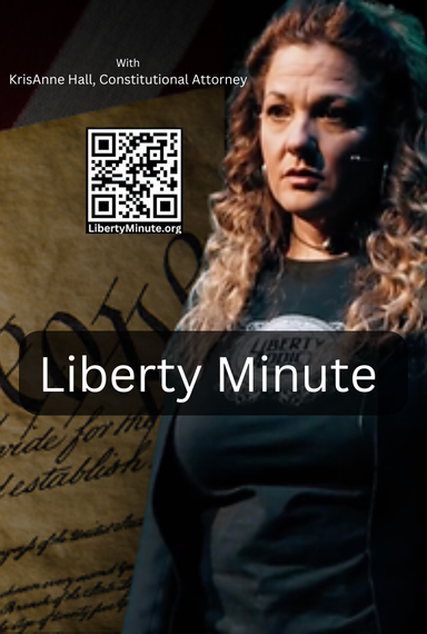 Liberty Minutes With KrisAnne Hall