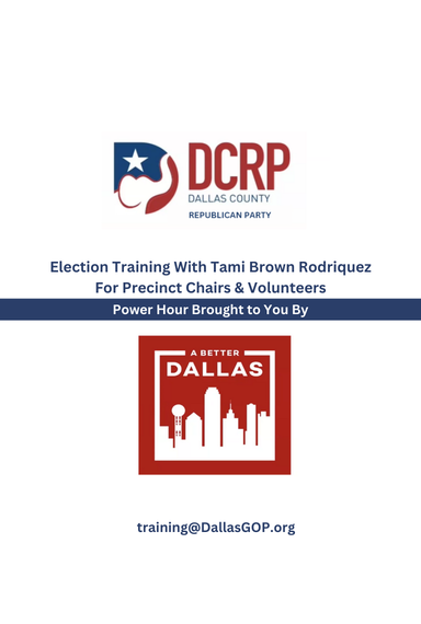 Dallas County Precinct Chair Training