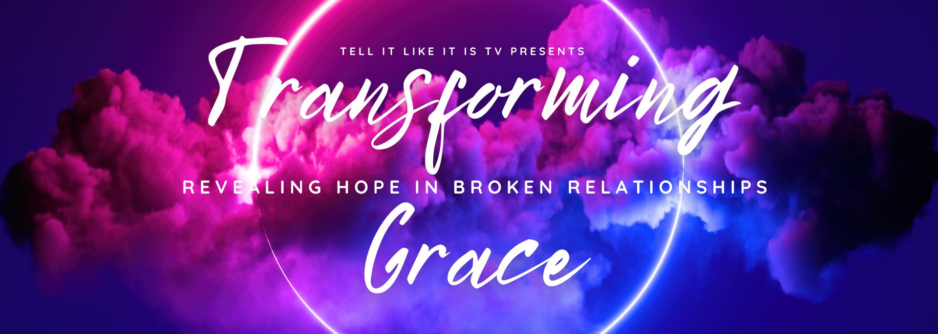 Transforming Grace TV 