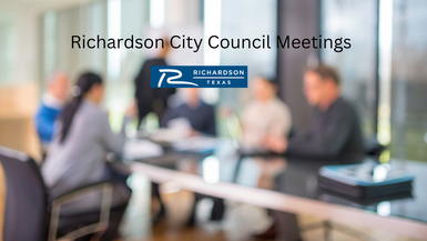 Richardson TX City Council Meetings-Series