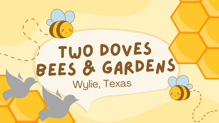 Two Doves Bees & Gardens
